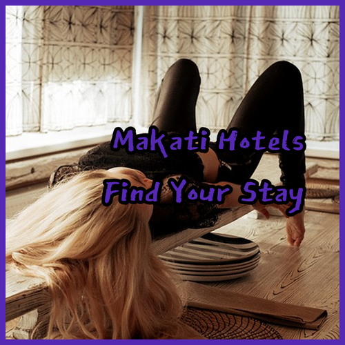 Makati Hotel Guide.. Find Your Perfect Stay!