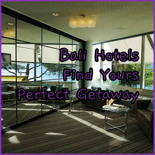 Best Bali Hotels? Find Your Perfect Getaway!