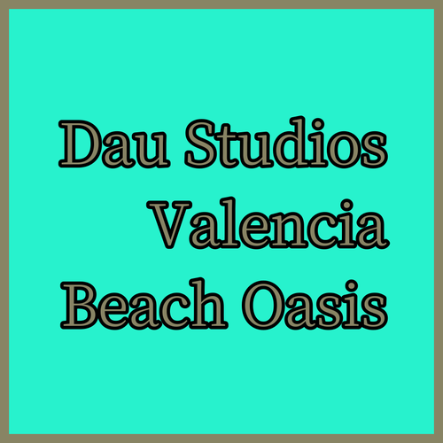 Discover Dau Studios Valencia A Beachfront Oasis?