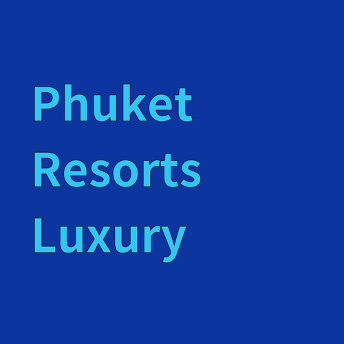 Phuket Resort Showdown Which Luxury Hotel Reigns Supreme?