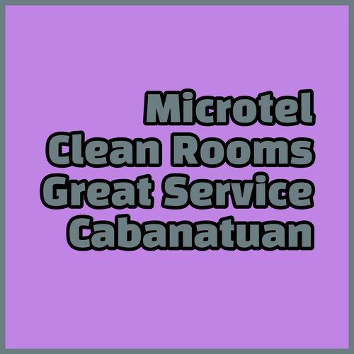 Microtel by Wyndham Cabanatuan.. Clean Rooms and Great Service!