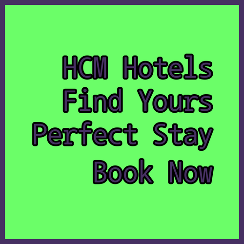 Ho Chi Minh City Hotels! Find Your Perfect Stay?
