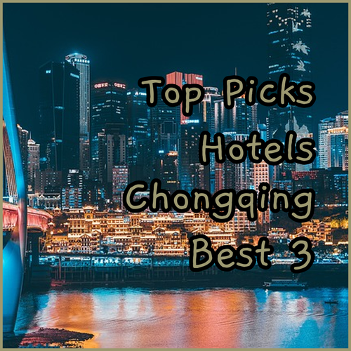 My Top Three Chongqing Hotel Picks.. Luxury and Convenience Await!