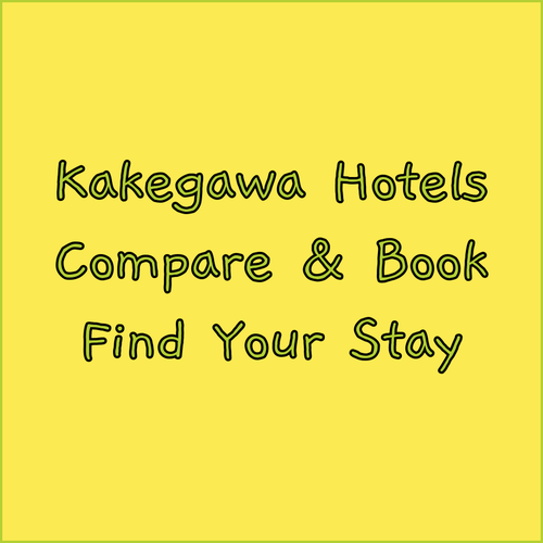 Three Excellent Kakegawa Hotels.. Compare Amenities and Reviews to Find Your Perfect Stay