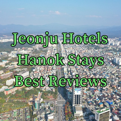 Best Jeonju Hotels Near Hanok Village.. Reviews & Comparisons