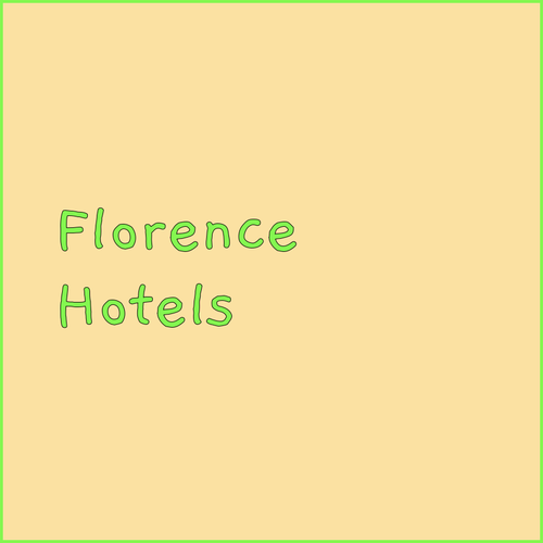 Discover Amazing Florence Hotels? Find Your Perfect Room!