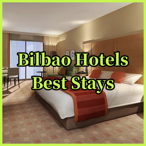 Discover Bilbao's Best Hotels.. A Luxurious Stay Awaits!