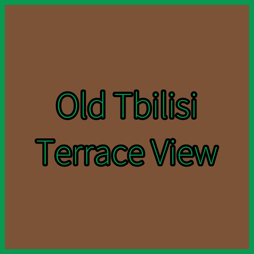 Old Tbilisi Terrace Breathtaking Views and Unforgettable Experiences