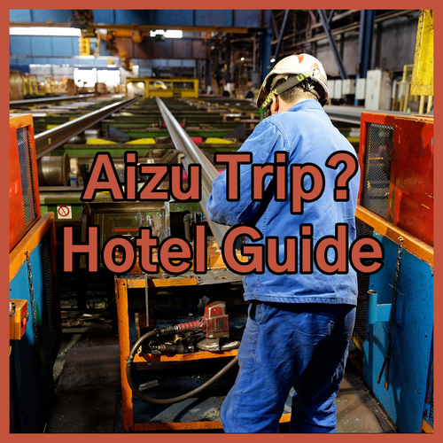 Planning an Aizu Trip? Your Guide to Choosing the Perfect Hotel