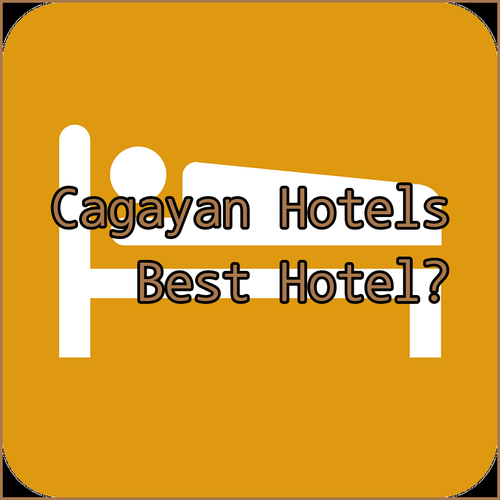 Cagayan de Oro Hotel Guide Which Hotel Suits You Best?