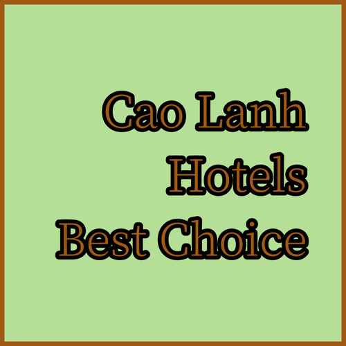 Cao Lanh Hotels Which One Suits You Best?
