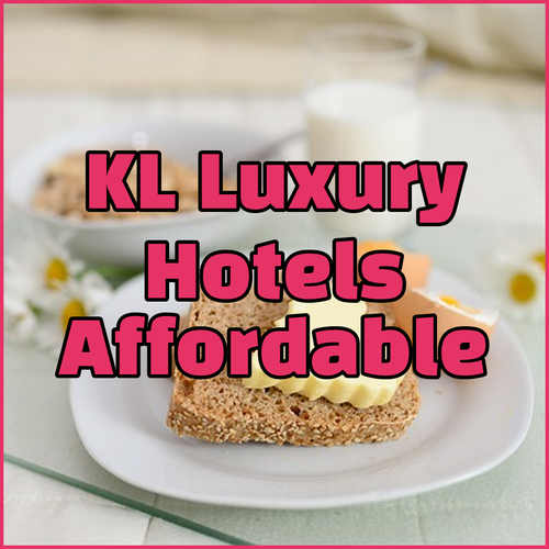 Affordable Luxury in Kuala Lumpur? Check Out These Three Hotels!