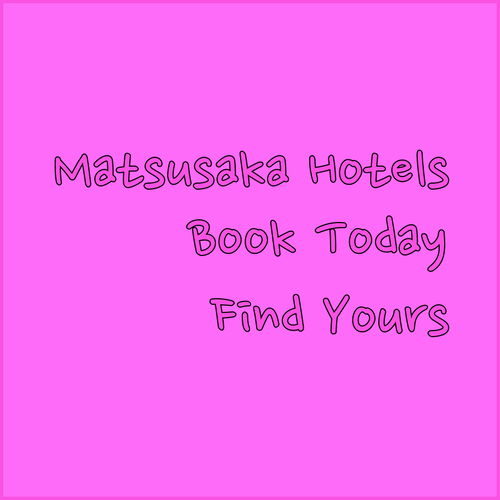 Find Your Ideal Matsusaka Hotel Today