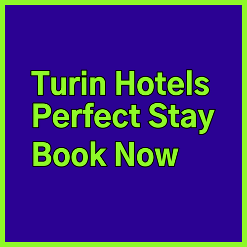 Turin Hotel Guide Discover Your Perfect Stay!