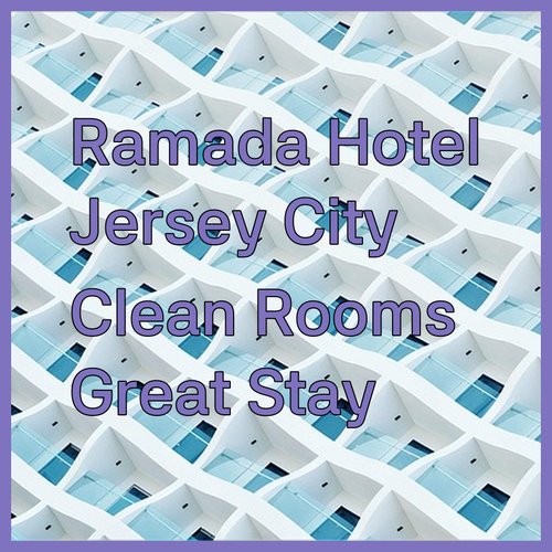 Ramada by Wyndham Jersey City.. Convenient Location and Clean Rooms!