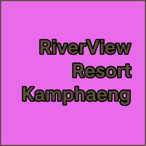 Techno Riverview Resort Kamphaeng Phet A Riverfront Reflection