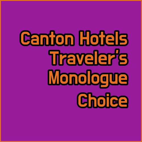 Choosing Your Canton Hotel A Traveler's Monologue