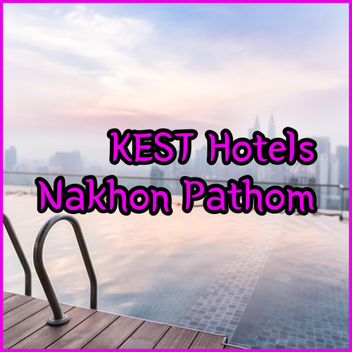 Unveiling Nakhon Pathom's Best Kept Secrets.. Three Exceptional Hotels!