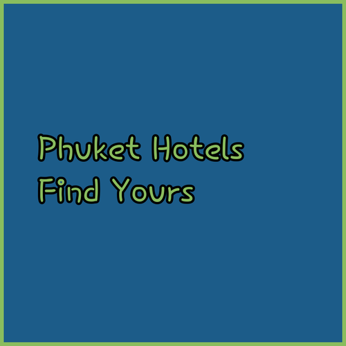 Phuket Beach Hotels.. Which One is Right for You?
