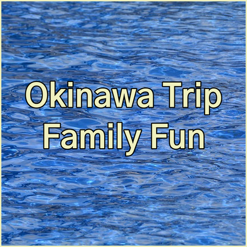 Plan Your Dream Okinawa Getaway.. Top Resort Choices for Families and Couples!