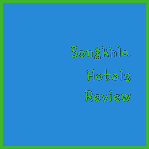 Songkhla Hotel Guide.. A Review of WSotel, The Peak, and The Singora