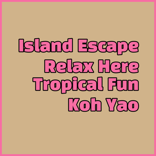 Koh Yao Island Escape.. Relax at Purana Resort and Explore Tropical Beauty?