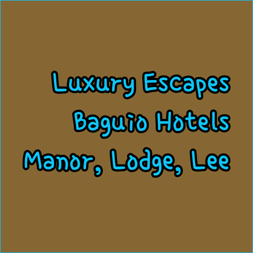 Luxury Escapes in Baguio.. Comparing The Manor, Forest Lodge, and Lee Boutique..