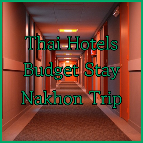 Affordable Nakhon Si Thammarat Hotels.. A Traveler's Monologue..