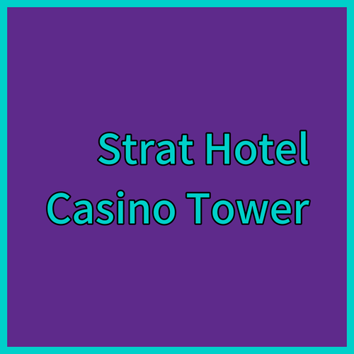 Unveiling the STRAT Hotel Casino and Tower