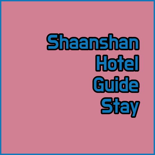 Shanshan Hotel Guide.. Your Perfect Stay Awaits?