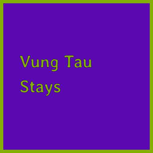 Unbelievable Vung Tau Homestays Await You!