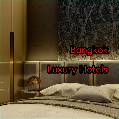 Luxury Bangkok Hotels A Review of Top Choices
