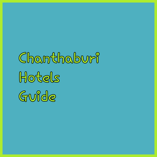 Chanthaburi Hotel Guide.. Riverawan, Eco Inn Lite, and Blu Monkey Hub