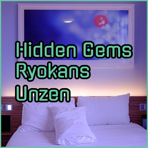 Unzen's Hidden Gems.. Discover Exquisite Ryokans!