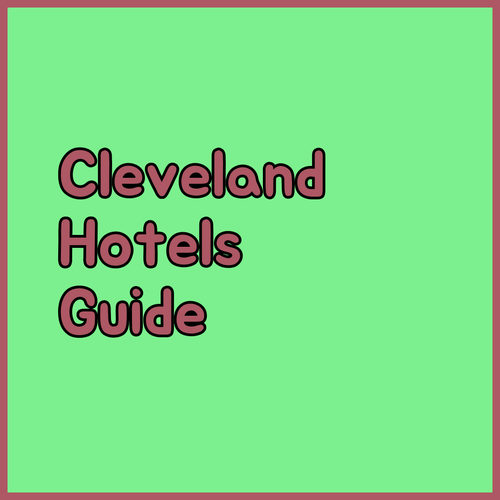 Unveiling Cleveland's Finest Downtown Hotels A Detailed Guide