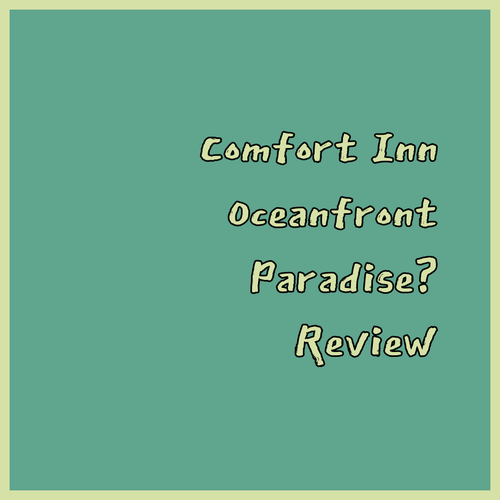 Comfort Inn Real La Union Hotel Review.. Oceanfront Paradise?